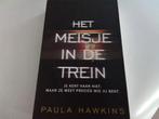 Het meisje in de trein ( Paula Hawkins, Ophalen of Verzenden, Zo goed als nieuw