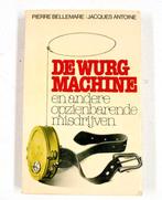 De Wurgmachine - Pierre Bellemare BOEK 9789061201441, Boeken, Ophalen of Verzenden, Gelezen, Pierre Bellemare