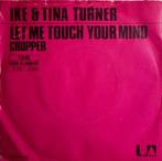 Ike and Tina Turner - Let me touch your mind, 7 inch, Single, Ophalen of Verzenden, Zo goed als nieuw