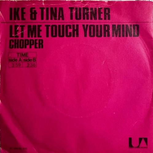 Ike and Tina Turner - Let me touch your mind, Cd's en Dvd's, Vinyl Singles, Zo goed als nieuw, Single, Pop, 7 inch, Ophalen of Verzenden