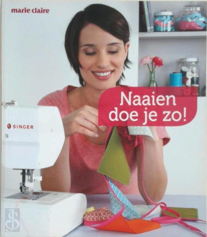 naaien doe je zo, Hobby en Vrije tijd, Naaien en Fournituren, Zo goed als nieuw, Ophalen
