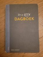 Erna Sassen - Dit is geen dagboek, Ophalen of Verzenden, Zo goed als nieuw, Erna Sassen