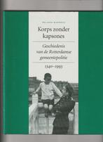 KORPS ZONDER KAPSONES EN BEREDEN BRIGADE POLITIE ROTTERDAM, Ophalen of Verzenden, 20e eeuw of later, Nieuw