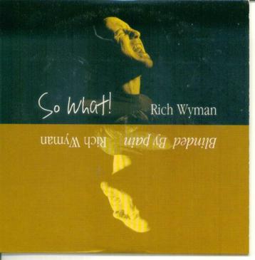 cd-single van Rich Wyman - so what beschikbaar voor biedingen