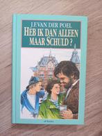 J.F. van der Poel - Heb ik dan alleen maar schuld?, Noord-Brabant, J.F. van der Poel, Ophalen of Verzenden, Zo goed als nieuw