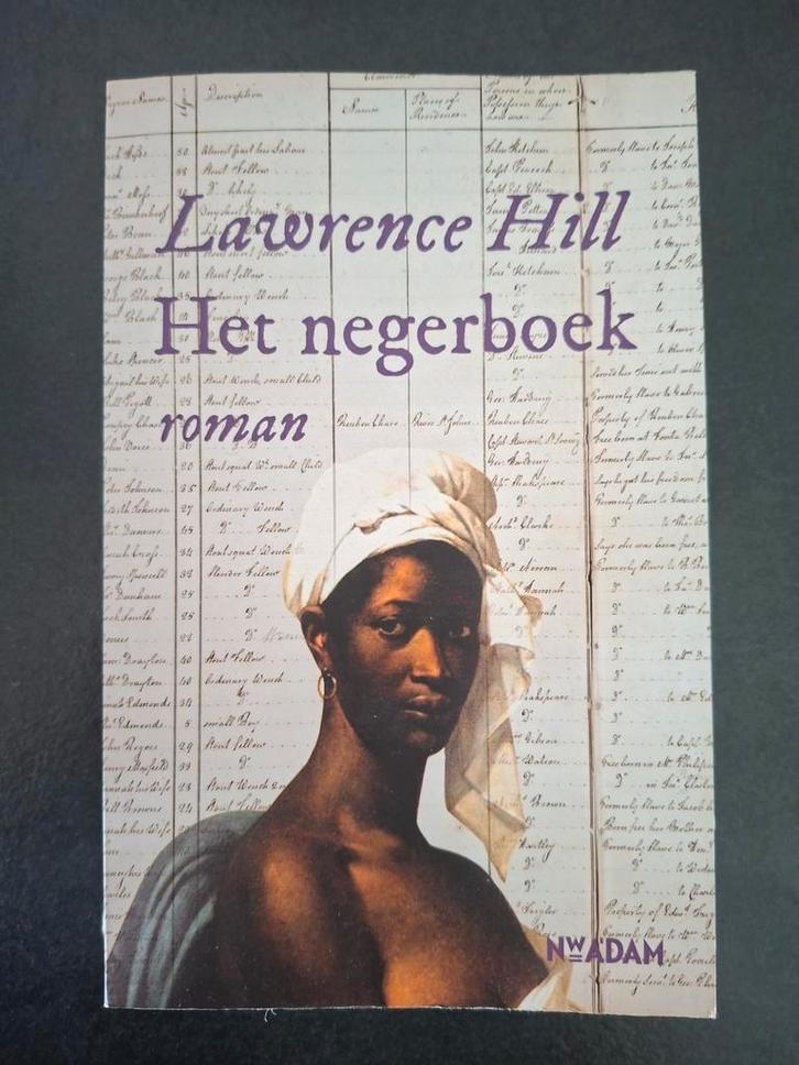 Lawrence Hill - Het negerboek, Boeken, Literatuur, Zo goed als nieuw, Ophalen of Verzenden