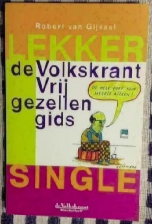 Robert v Gijssel; Lekker single 9029069481; vrijgezellengids, Boeken, Overige Boeken, Nieuw, Ophalen of Verzenden