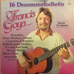 Lp van Francis Goya – 16 Droommelodieën, Cd's en Dvd's, Ophalen of Verzenden, 1980 tot 2000, Gebruikt