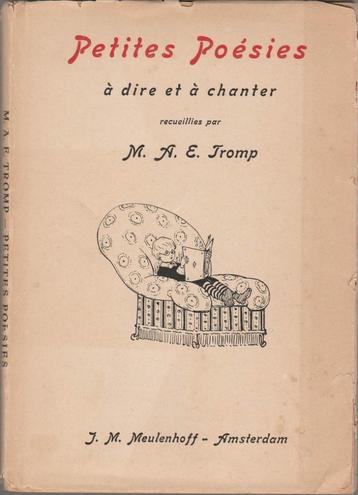 Petite Poésies à dire et à chanter - M.A.E.Tromp(1930?)"" beschikbaar voor biedingen