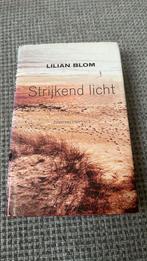 Lilian Blom - Strijkend licht, Ophalen of Verzenden, Zo goed als nieuw, Lilian Blom, Nederland