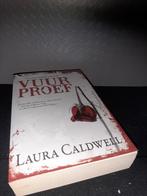 Vuurproef - Laura Caldwell - Thriller, Ophalen of Verzenden, Zo goed als nieuw, Laura Caldwell, Nederland