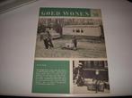 Tijdschrift Goed Wonen, woninginrichting juli 1958, Boeken, Tijdschriften en Kranten, Ophalen of Verzenden, Gelezen, Overige typen