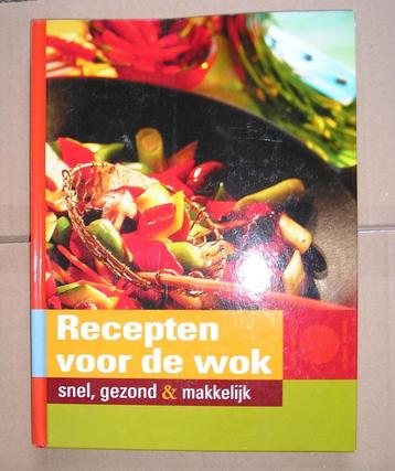 Recepten voor de wok.  Uitgever: BOOKMART. beschikbaar voor biedingen
