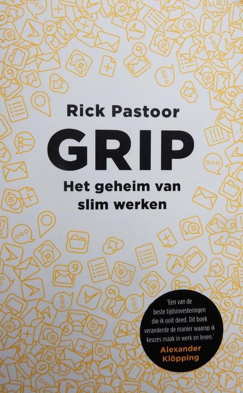 GRIP Het geheim van slim werken - Rick Pastoor, Boeken, Advies, Hulp en Training, Zo goed als nieuw, Ophalen of Verzenden