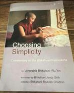 Choosing simplicity, Ophalen of Verzenden, Zo goed als nieuw