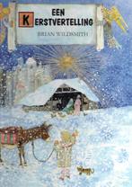 Een Kerstvertelling, Brian Wildsmith, kerstmis, Ophalen of Verzenden, Zo goed als nieuw, Fictie algemeen