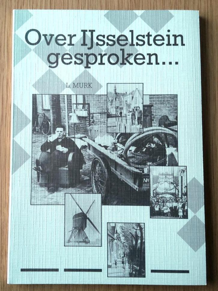 'Over IJsselstein gesproken...' van L. Murk., Boeken, Geschiedenis | Stad en Regio, Zo goed als nieuw, Ophalen of Verzenden