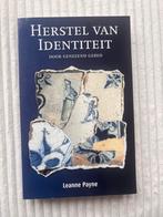 Leanne Payne - Herstel van identiteit, Boeken, Ophalen of Verzenden, Zo goed als nieuw, Leanne Payne