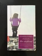 Boek. Het Stiefkind. Van Donna Ford. Uitgave 2010., Ophalen of Verzenden, Gelezen, Donna Ford