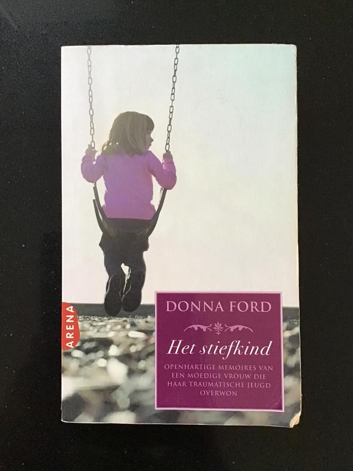 Boek. Het Stiefkind. Van Donna Ford. Uitgave 2010., Boeken, Romans, Gelezen, Ophalen of Verzenden