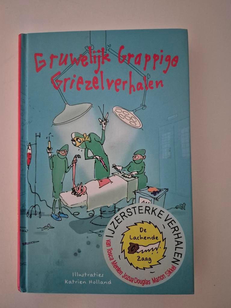 IJzersterke Verhalen - Gruwelijk grappige griezelverhalen, Ophalen, Fictie algemeen, Zo goed als nieuw, Manon Sikkel; Tosca Menten; Jozua Douglas