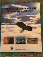 Boek Klimaat en Natuur, De Basis van ons Bestaan - WWF, Ophalen of Verzenden, Zo goed als nieuw, Natuur algemeen