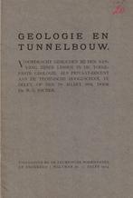 Geologie en tunnelbouw. Voordracht 1914, Boeken, Gelezen, Dr. B.G. Escher, Ophalen of Verzenden, Natuurwetenschap