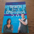Teach Like a Champion 2.0 - Doug Lemov, Boeken, Ophalen of Verzenden, Gelezen, Niet van toepassing, Doug Lemov