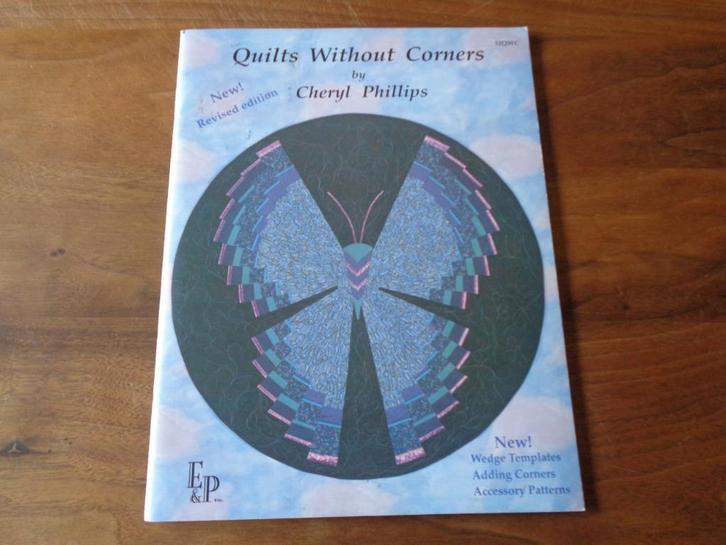 Quilts without corners - Cheryl Phillips, Boeken, Hobby en Vrije tijd, Nieuw, Borduren en Naaien, Ophalen of Verzenden