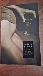 Saskia Noort - De eetclub, Boeken, Saskia Noort, Ophalen of Verzenden, Zo goed als nieuw, Nederland