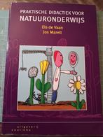 E. de Vaan - Praktische didactiek voor natuuronderwijs, Boeken, Ophalen of Verzenden, Zo goed als nieuw, E. de Vaan; J. Marell