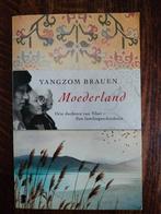 Moederland - Yangzom Brauen - Familiegeschiedenis Tibet, Ophalen of Verzenden, Gelezen, Yangzom Brauen, Esoterie en Spiritualiteit