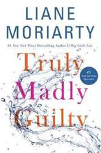 Liane Moriarty: Truly madly guilty, Ophalen of Verzenden, Gelezen