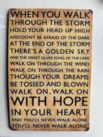 Tekstbord 'When You Walk Through The Storm' 30 bij 20, Ophalen of Verzenden, Gebruikt