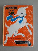 ANNEKE EN DE SIK-door W. G. VAN DE HULST, Boeken, Ophalen of Verzenden, Gelezen, W.G. van de Hulst, Fictie algemeen