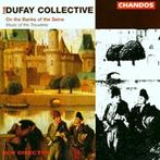 CD Dufay collective On the banks of the Seine, Ophalen of Verzenden, Middeleeuwen en Renaissance, Zo goed als nieuw, Vocaal