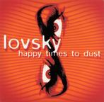 LOVSKY - HAPPY TIMES TO DUST (CD-SINGLE), Cd's en Dvd's, Cd Singles, Pop, 1 single, Ophalen of Verzenden, Zo goed als nieuw