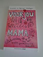 Boek 'Voor jou wil ik de allerbeste mama zijn' Annemarie, Ophalen of Verzenden, Nieuw, Annemarie van Heijningen-Steenbergen