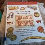 Het dagelijks leven in de tijd van de prehistorie - verleden, Ophalen of Verzenden, Gelezen, M. Corbishley