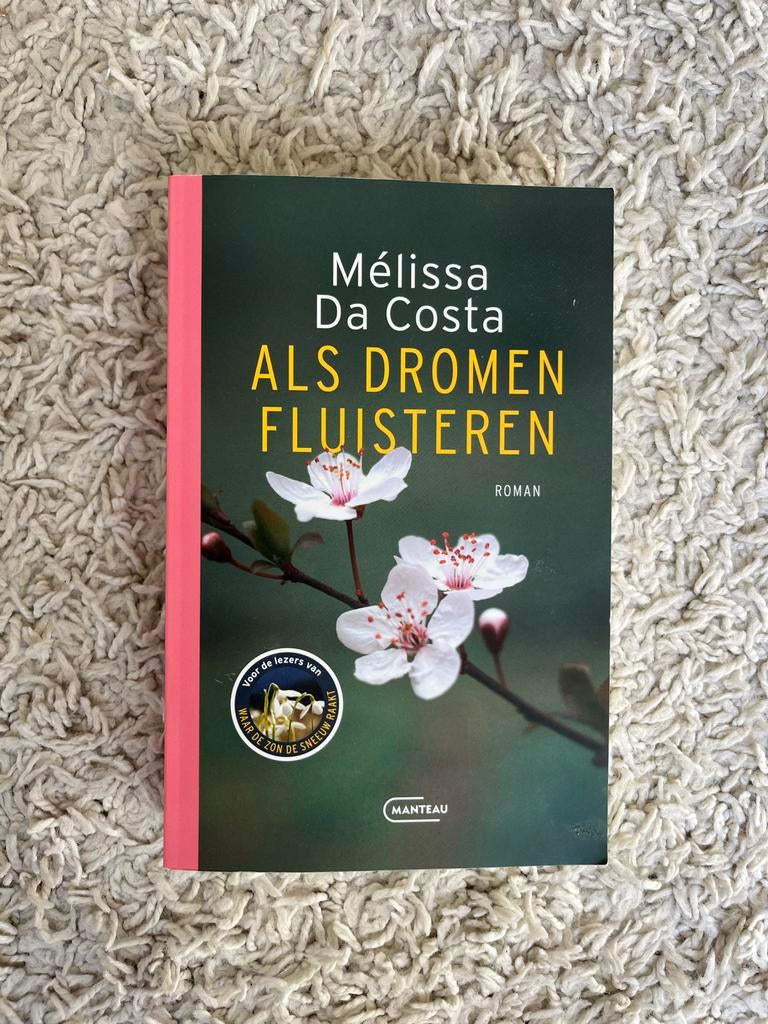 Als Dromen Fluisteren - Mélissa Da Costa, Boeken, Ophalen, Gelezen, Nederland