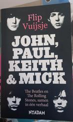 John, Paul, Keith & Mick  Auteur:  Flip Vuijsje Prijs 7,-, Flip Vuijsje, Ophalen of Verzenden, Zo goed als nieuw, Overige onderwerpen