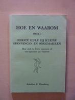F. C. Blomberg - Hoe en waarom deel 1 Eerste hulp, Ophalen of Verzenden, Zo goed als nieuw, Gezondheid en Conditie