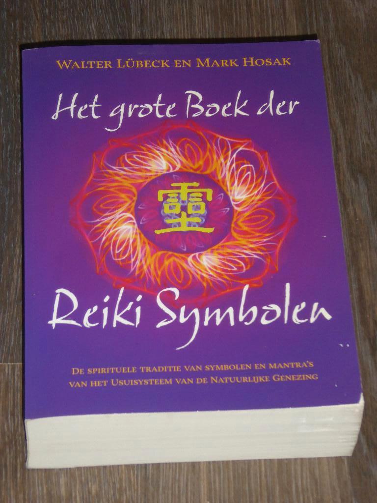 Het grote boek der Reiki Symbolen-WALTER LÜBECK/MARK HOSAK, Boeken, Achtergrond en Informatie, Spiritualiteit algemeen, Verzenden