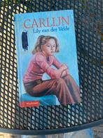 Carlijn - Lily van der Velde (Kluitman), Ophalen of Verzenden, Gelezen, Fictie algemeen