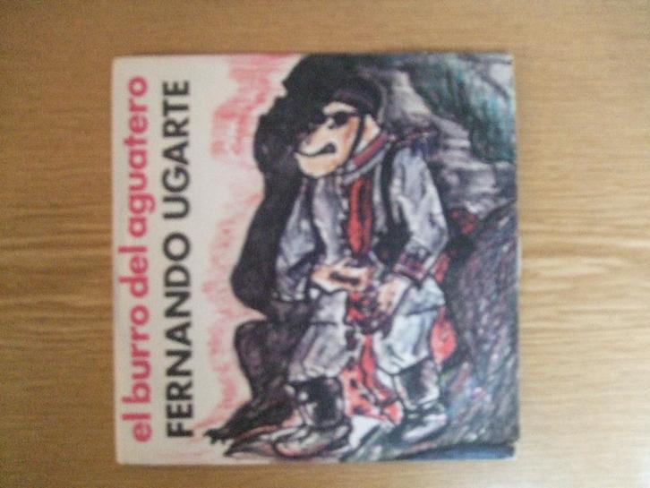 FERNANDO UGARTE     EL BURRO DEL AGUATERO /A VICTOR JARA, Cd's en Dvd's, Vinyl Singles, Zo goed als nieuw, Single, Pop, 7 inch