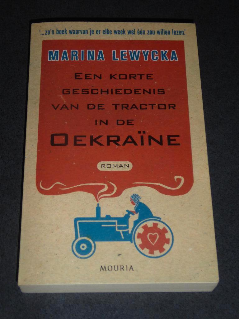 EEN KORTE GESCHIEDENIS VAN DE TRACTOR IN DE OEKRAÏNE, Boeken, Europa overig, MARINA LEWYCKA, Verzenden, Zo goed als nieuw