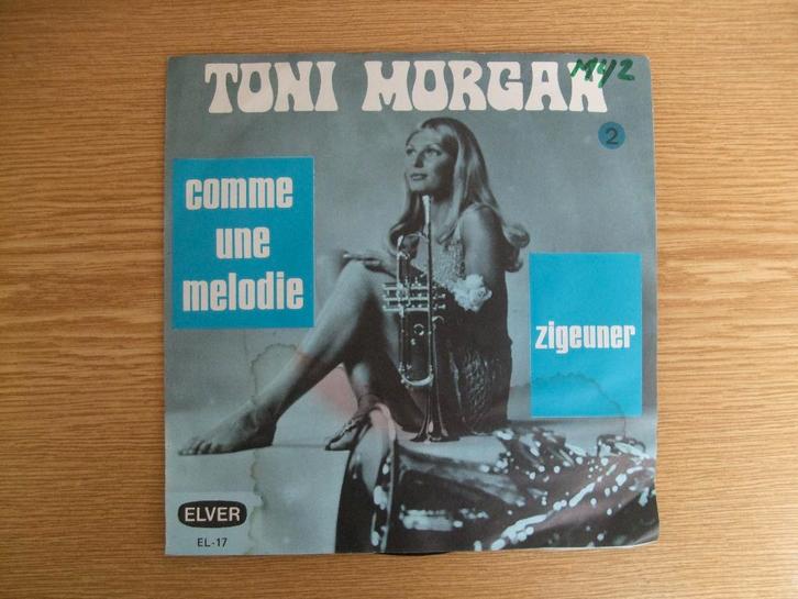 TONI MORGAN     COMME UNE MELODIE / ZIGEUNER, Cd's en Dvd's, Vinyl Singles, Zo goed als nieuw, Single, Pop, 7 inch, Ophalen of Verzenden