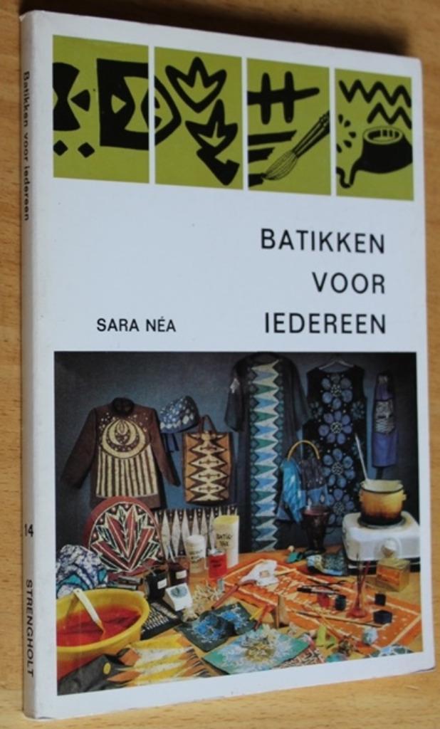 Batikken voor iedereen - Nea - 90635, Boeken, Hobby en Vrije tijd, Gelezen, Tekenen en Schilderen, Ophalen of Verzenden