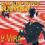 L-VIRA  -  Talkin' bout Rambo, Gebruikt, 7 inch, Single, Ophalen of Verzenden