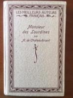 Monsieur des Lourdines - A. de Chateaubriant, Ophalen of Verzenden, Gelezen, Fictie